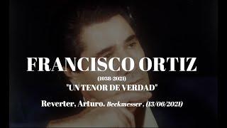 Homenaje a Francisco Ortiz "Un tenor de verdad"