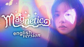 ILLIT - 'Magnetic' ENGLISH VERSION | Vocal cover