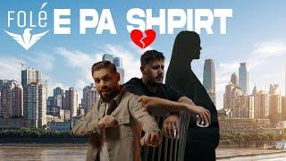 Mevlan Shaba ft Marseli — E pa shpirt [Official Video]