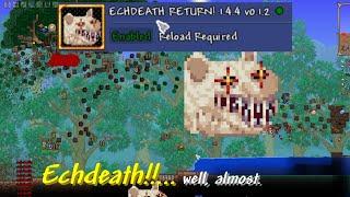 Echdeath Returns!!! ...sort of.