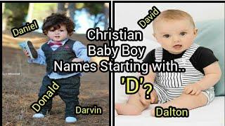 Christian Baby Boy Names Starting With D/Biblical Baby Boy Names/Modern Christmas Baby Boy Names/