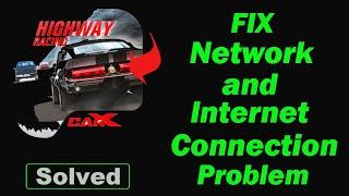 How to Fix CarX Highway Racing App Network and Internet Connection Error Problem on Android