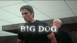 " A Big Dog "  -  Master Bruce Wayne [  Batman Edit ]   |   The Dark Knight Edit #edit