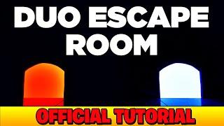 Official Tutorial: DUO ESCAPE ROOM - Epic Play Studio