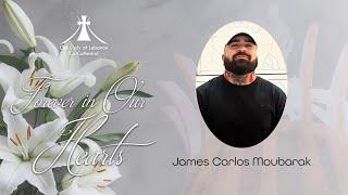 Funeral Service for the late James Carlos Moubarak. | Friday 20th of December 2024 at 10:30 am