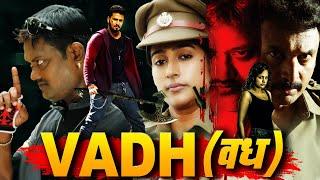 VADH (वध) Full Crime Mystery Movie in Hindi | South Thriller Movie Full Movie