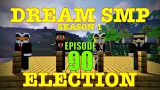 The Election Results | Dream SMP Season 1 Ep 90