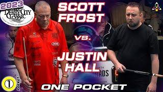 SCOTT FROST VS JUSTIN HALL - 2023 DERBY CITY CLASSIC ONE POCKET DIVISION