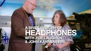 A Brief History of Headphones