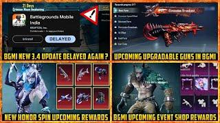  Bgmi New Update DELAYED Again ? | Honor Spin Complete Rewards | Upcoming Upgradable Guns in BGMI