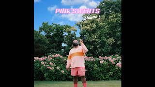 Pink Sweat$ - Drama