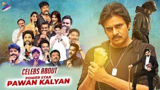 Celebrities About Power Star Pawan Kalyan | Happy Birthday Pawan Kalyan | Telugu FilmNagar