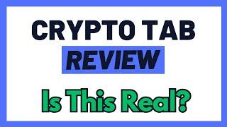 CryptoTab Browser Review - Is This The Real Deal Or Something To Stay Away From? (Watch First!)