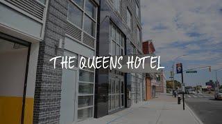 The Queens Hotel Review - Queens , United States of America