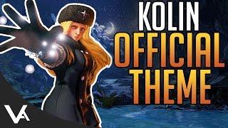 SFV - Kolin Full Music Theme Song For Street Fighter 5 Season 2 (Extended OST)