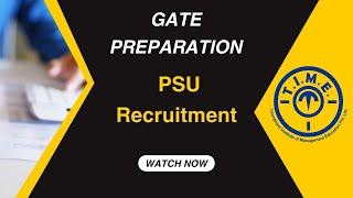 How PSUs Recruit, Role of GATE preparation