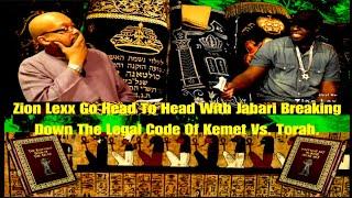 Zion Lexx Go Head To Head With Jabari Osaze Breaking Down The Legal Code Of Kemet Vs. Torah.