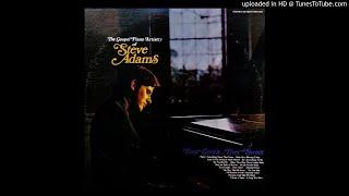 Ever Gentle...Ever Sweet LP - Steve Adams (1970) [Full Album]