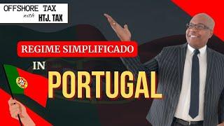 Let's talk about the Regime Simplificado in Portugal?