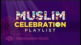 Awakening Music - Muslim Celebration | Live Stream