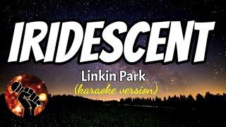 IRIDESCENT - LINKIN PARK (karaoke version)