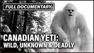 On The Yeti Trail: Where The Wild Things Are I Full Documentary