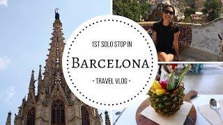 Barcelona for one week! | Solo Travel Vlog