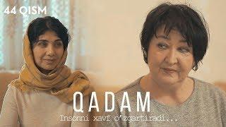 Qadam (o'zbek serial) | Кадам (узбек сериал) 44-qism