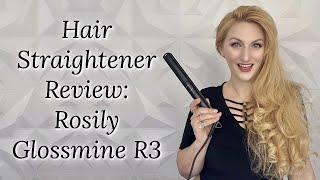 Review: Rosily Glossmine R3 Hair Straightener