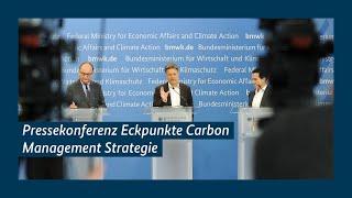 Pressekonferenz Eckpunkte Carbon Management Strategie