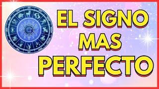 EL SIGNO MAS PERFECTO DEL ZODIACO - RANKING DE MENOS A MAS