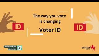 Introduction of Voter ID- Enfield Council