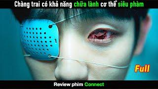 [Review Phim] Chàng trai có khả năng chữa lành cơ thể siêu phàm