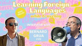 I. Languages, interview by Mark English with Bernard Grua 2021 You Tube