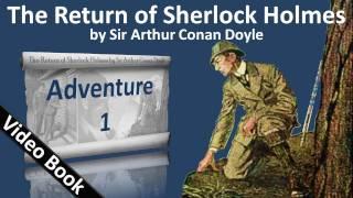 The Return of Sherlock Holmes by Sir Arthur Conan Doyle - Adventure 01