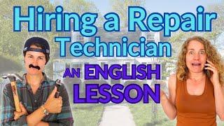 How to Hire Someone to Fix Your House in English | Plumbers, Electricians, Contractors | ESL Lesson