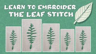 how to do a leaf stitch | Learn to Embroider the Leaf Stitch | leaf stitch embroidery | #embroidery