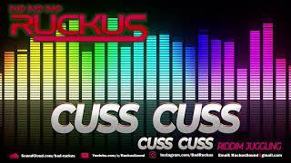 RUCKUS SOUND - "Cuss Cuss" [ Cuss Cuss ]