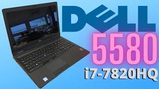 Dell 5580 i7-7820HQ in depth look