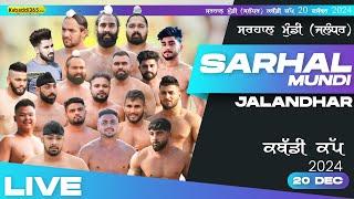 [Live] Sarhal Mundi (Jalandhar) Kabaddi Cup 20 Dec 2024