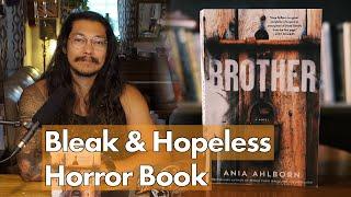 Brother by Ania Ahlborn Book Review | Manipulation and Murder