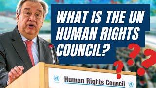 Understanding the UN Human Rights Council: What You Need to Know (Official)
