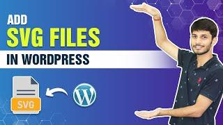 How To Add SVG Files In WordPress | Vector Images - WordPress Tutorials