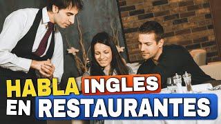 Habla Ingles en RESTAURANTES