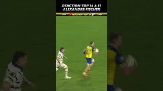 REACTION TOP14 J-11 ALEXANDRE FISCHER #youtubeshorts #youtube #rugby #sports #reels