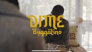 BUGGATINO - DIME