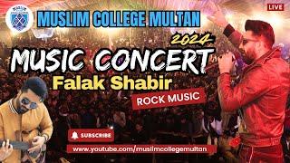 Falak Shabir Live at Musical Concert | Muslim College Multan