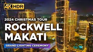 2024 ROCKWELL MAKATI Iconic Christmas Lights Are Up! | The Grand Lighting Ceremony | Philippines