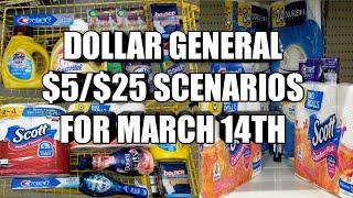 DOLLAR GENERAL $5/$25 SCENARIOS FOR MARCH 14TH