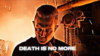 T 1000 Edit | Death Is No More